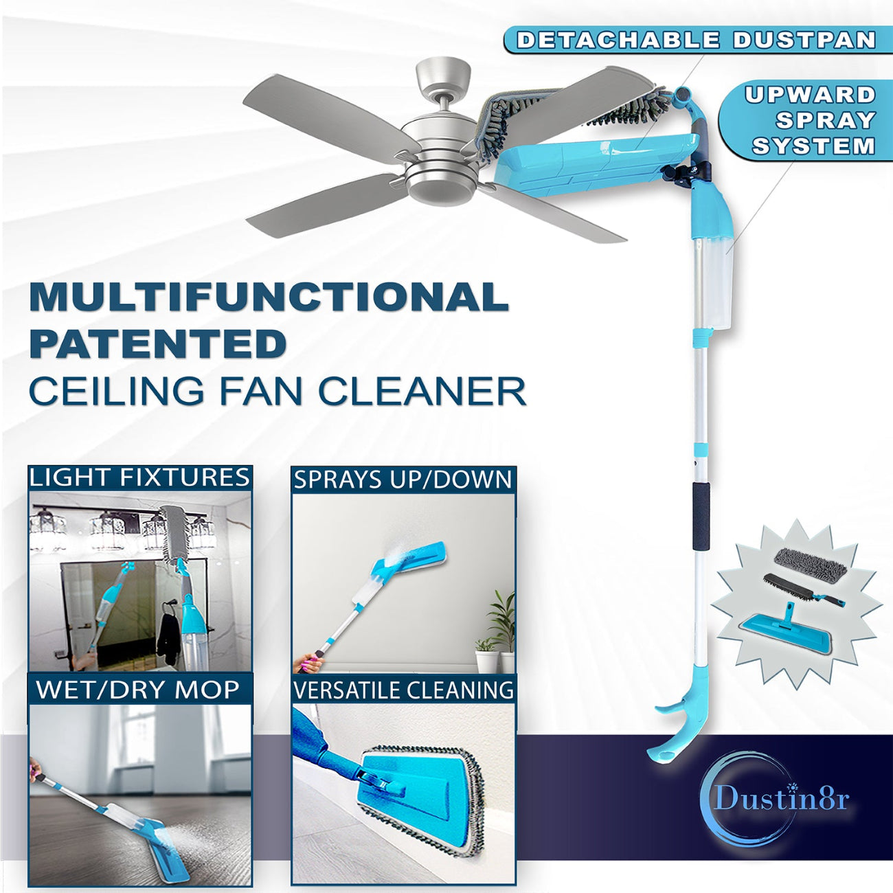 Patented Ceiling Fan Cleaner with Detachable Dustpan and Upward Spray System. Wet/ Dry Mop, Duster.                                  FREE SHIPPING!    Click for more info!